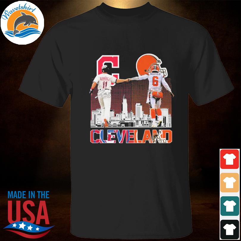 Cleveland Browns Baker Mayfield Cleveland Indians Jose Ramirez signature  shirt, hoodie, sweater, long sleeve and tank top