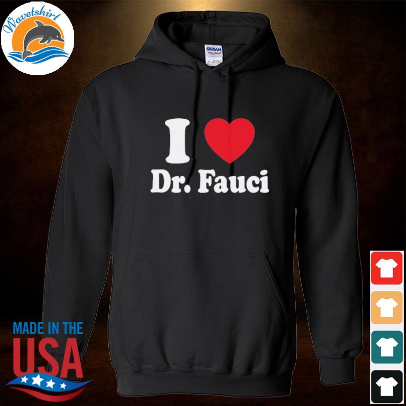 i heart fauci shirt