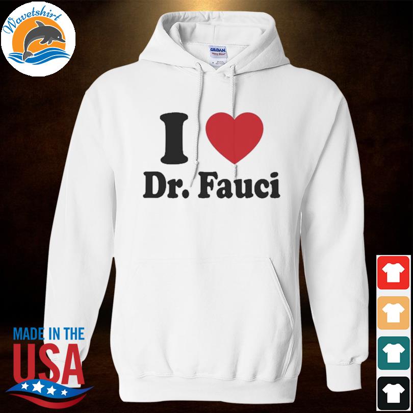 i heart fauci shirt