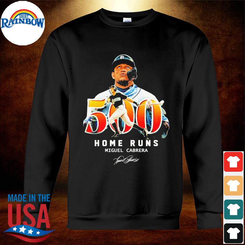 Celebrate Miguel Cabrera's 500th homer with this shirt from BreakingT -  Bless You Boys