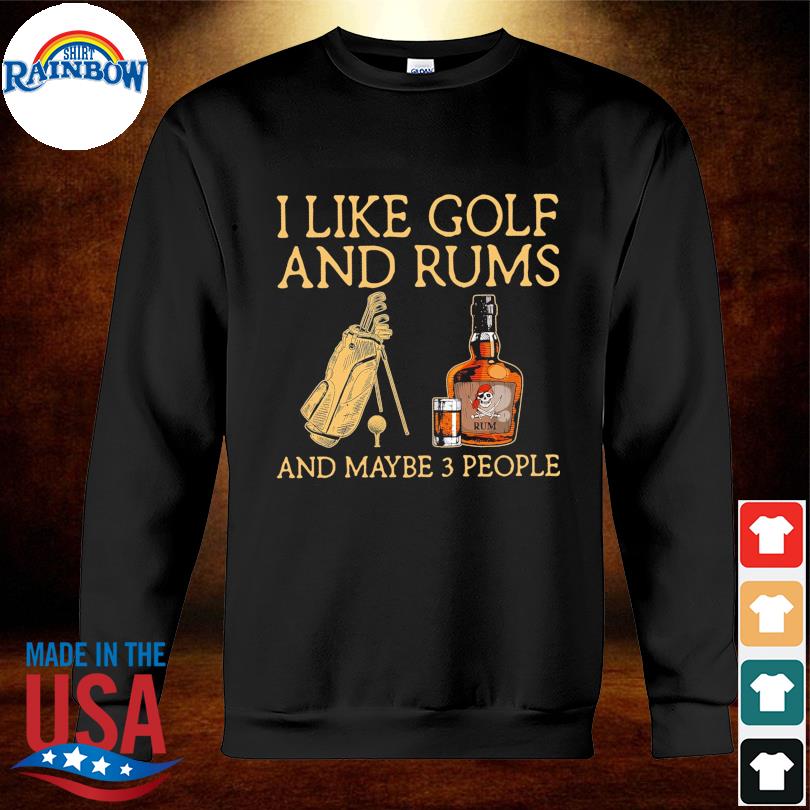 i like golf and maybe