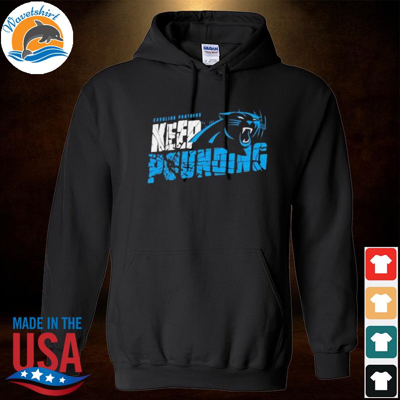 Era Blue Carolina Panthers Keep Pounding Shirt, hoodie, sweater, long  sleeve and tank top