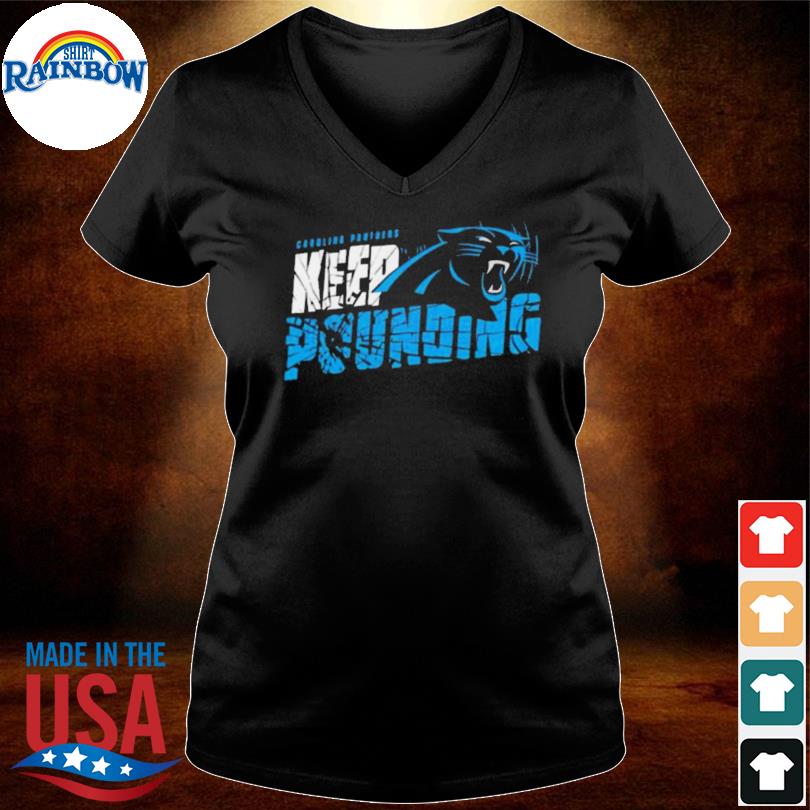 Keep Pounding Panthers Tshirt Carolina Panthers Tee Shirts S-3XL