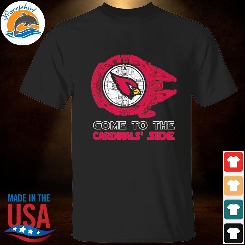 Come To The Arizona Cardinals Side Star Wars Millennium Falcon Shirt