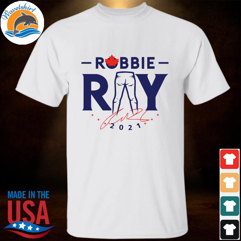 Toronto Blue Jays Robbie Ray 2021 Signature Shirt