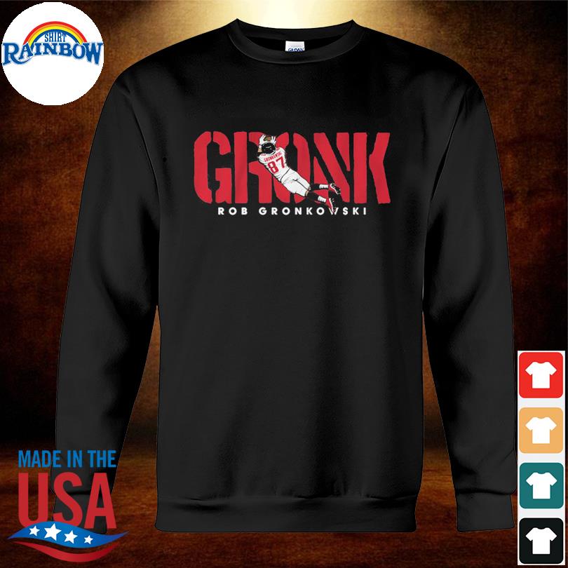 gronkowski sweatshirt