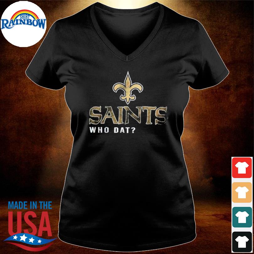 New Orleans Saints who dat shirt, hoodie, sweater, long sleeve and