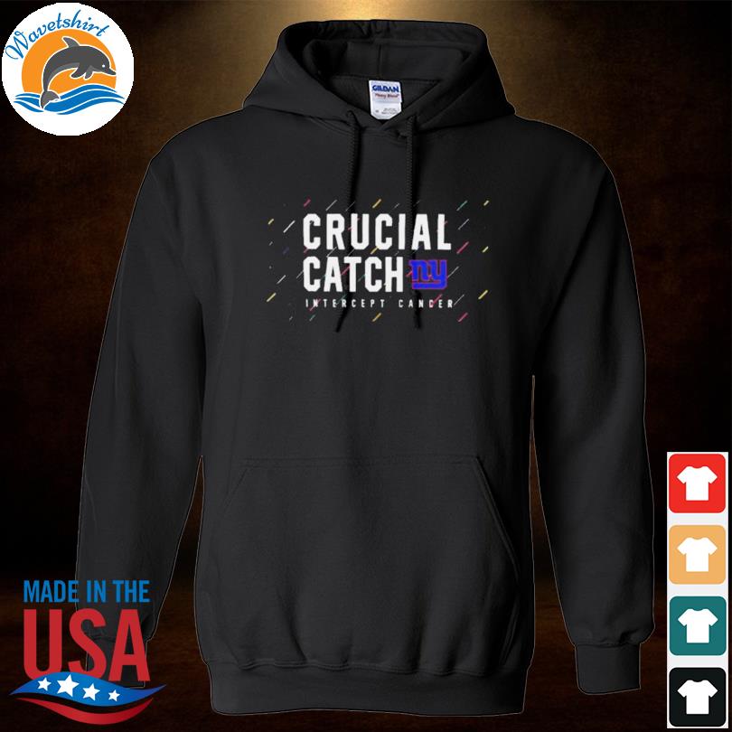 Crucial catch intercept cancer new york giants shirt, hoodie, sweater, long  sleeve and tank top