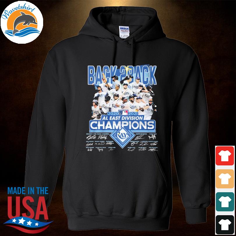 Official Back 2 Back Tampa Bay Rays 21 Al East Division Champions Signatures Shirt Hoodie Sweater Long Sleeve And Tank Top