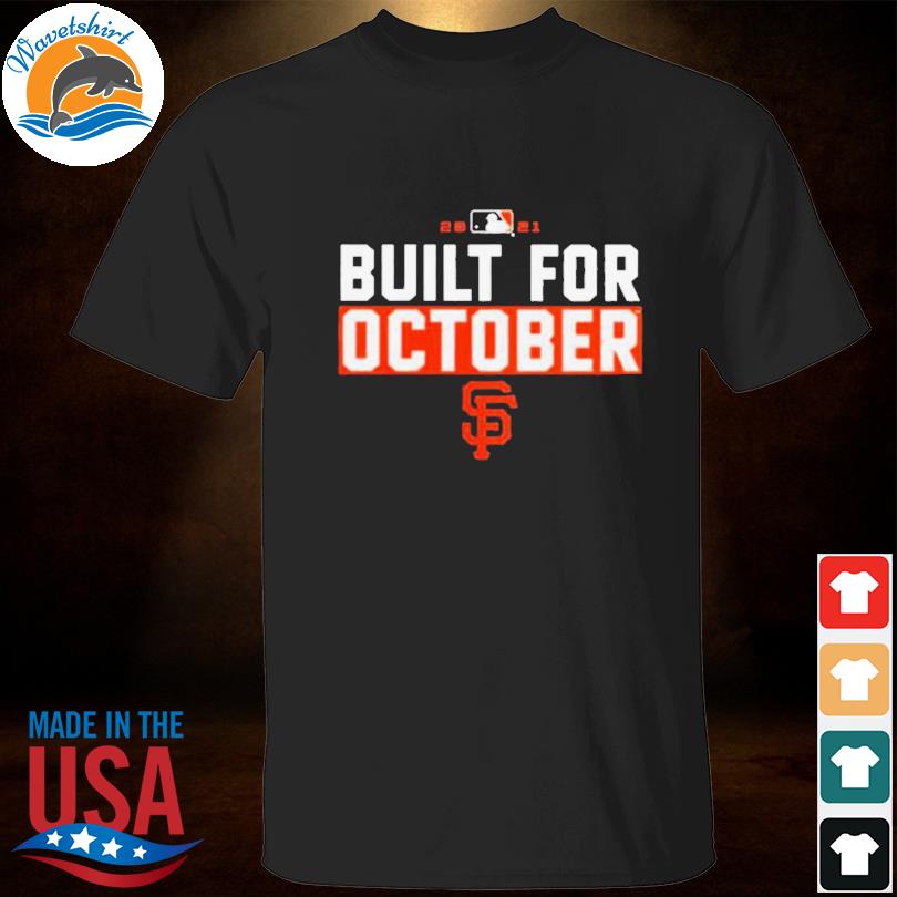 BUILT FOR OCTOBER - SF GIANTS