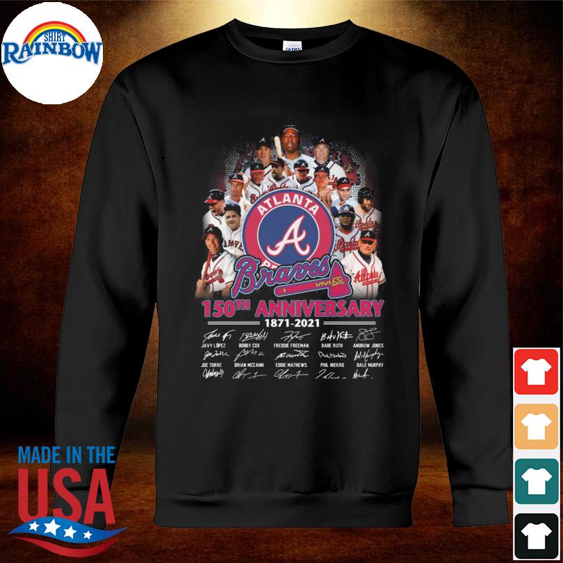 The Atlanta Braves 150th anniversary 1871-2021 thank you for the