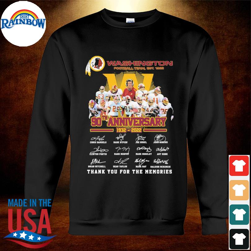 The Washington Redskins 90th anniversary 1932 2022 thank you for the  memories signatures T-shirt, hoodie, sweater, long sleeve and tank top