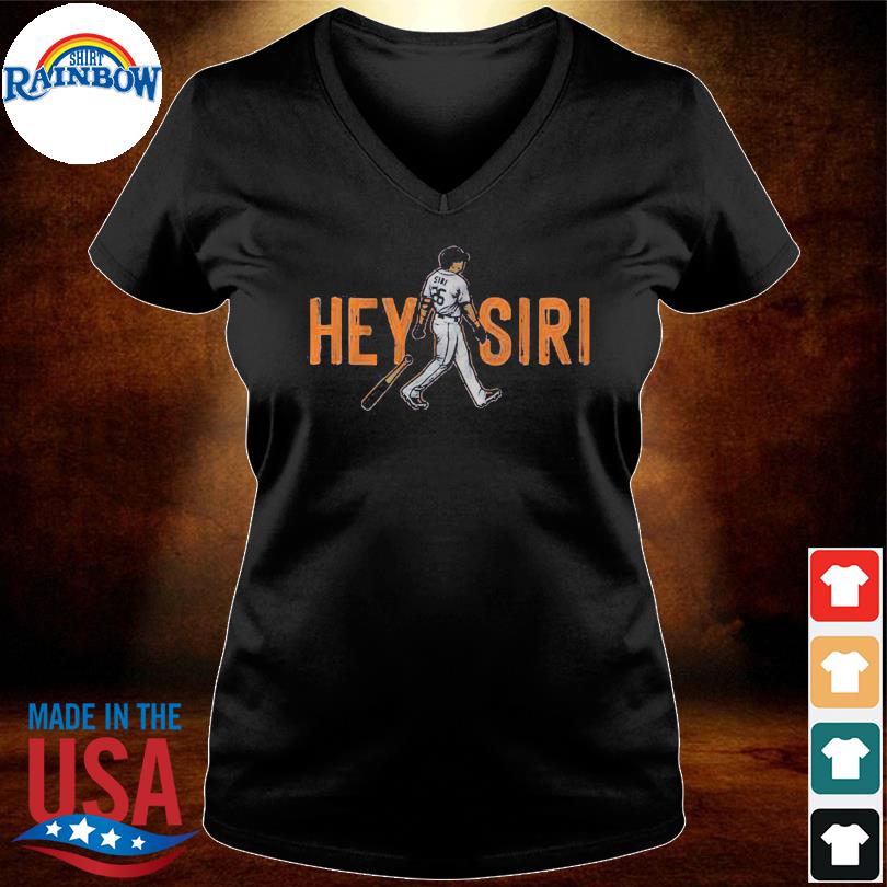 Jose Siri Hey Siri Tee Shirt, hoodie, sweater, long sleeve and tank top