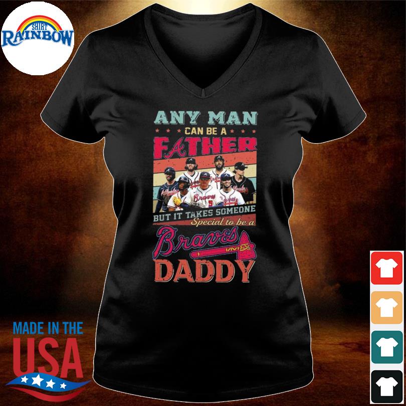 It Takes Someone Special To Be An Atlanta Braves Grandpa T Shirts