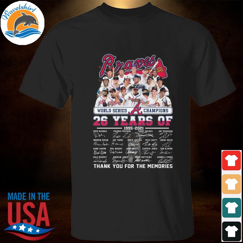 Atlanta Braves 26 Years 1995-2021 World Series Champions Shirt