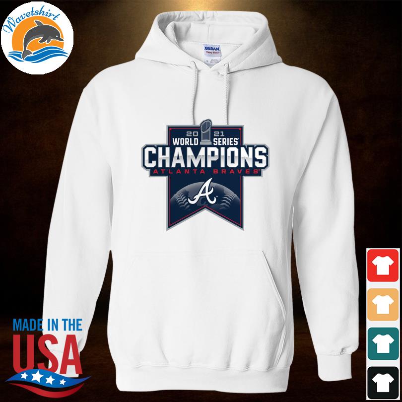 2021 World Series Champions MLB Atlanta Braves Shirt, hoodie, sweater, long  sleeve and tank top