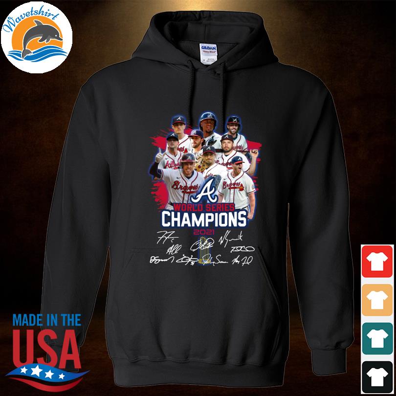 Atlanta Braves world series Champions 2021 signatures shirt, hoodie,  sweater, long sleeve and tank top