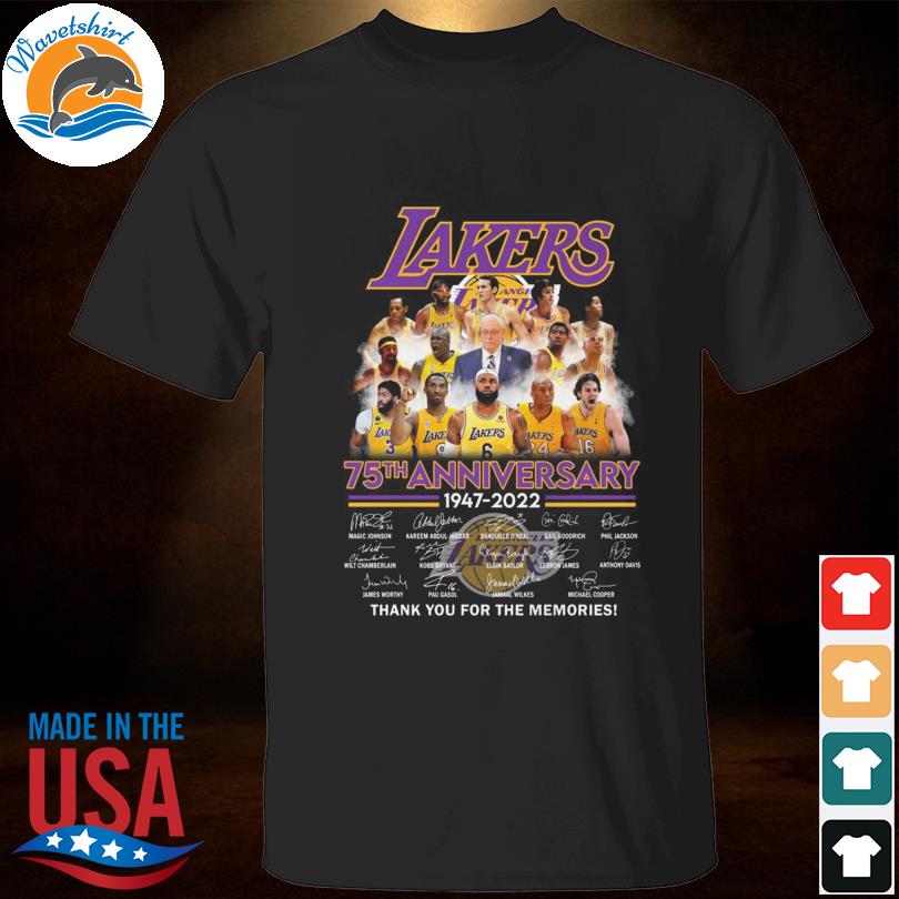 The Lakers Team 75th Anniversary 1947 2022 Signatures Thank You For The  Memories T-Shirt