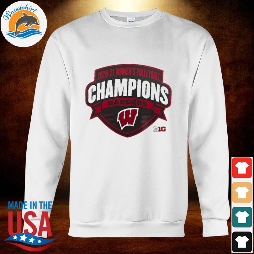 Official Wisconsin Volleyball B1G Volleyball Championship 2021 Women's shirt,  hoodie, sweater, long sleeve and tank top
