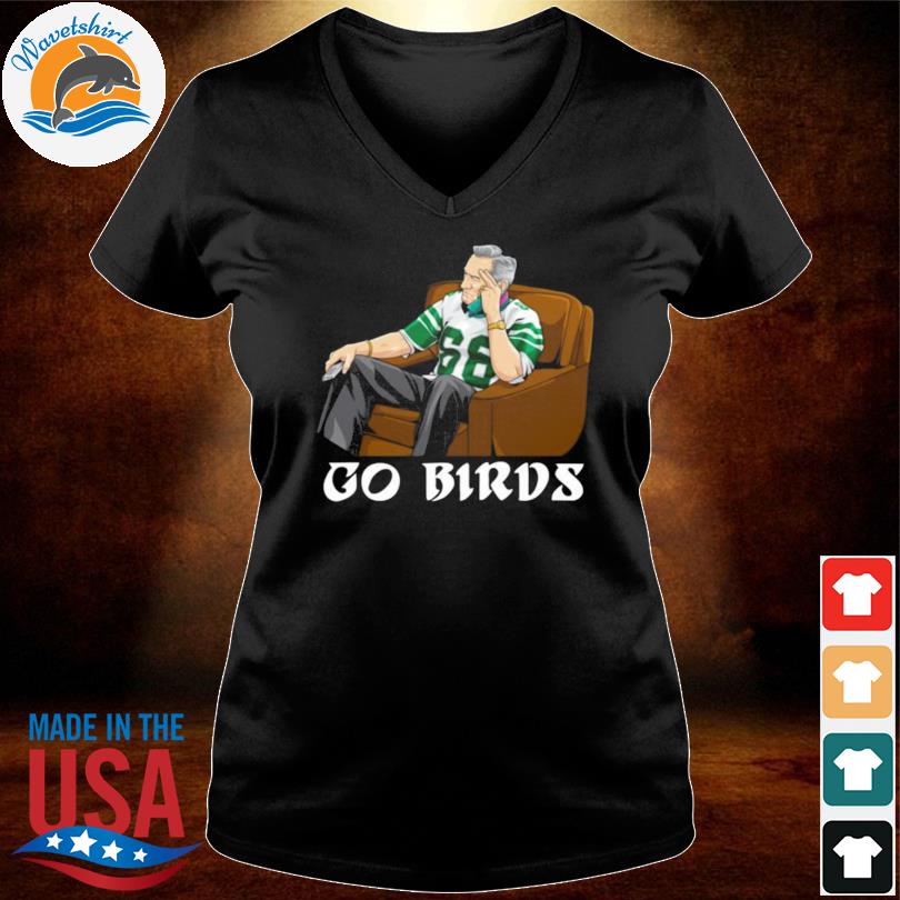 Go Birds Fire Howie 4Th and Jawn Philadelphia Eagles football shirt,  hoodie, sweater, long sleeve and tank top