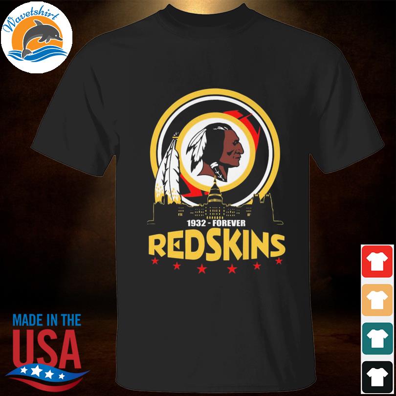 Washington Redskins 1932 Forever Redskins city shirt, hoodie