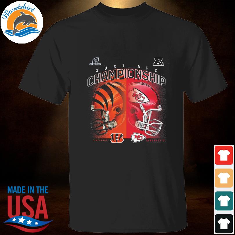 Cincinnati Bengals vs Kansas City Chiefs NFL Playoffs 2021 AFC Championship  Shirt, hoodie, sweater, long sleeve and tank top