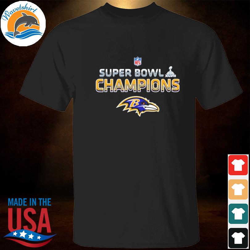 Baltimore Ravens Super Bowl XLVII Champions Shirt, hoodie, sweater