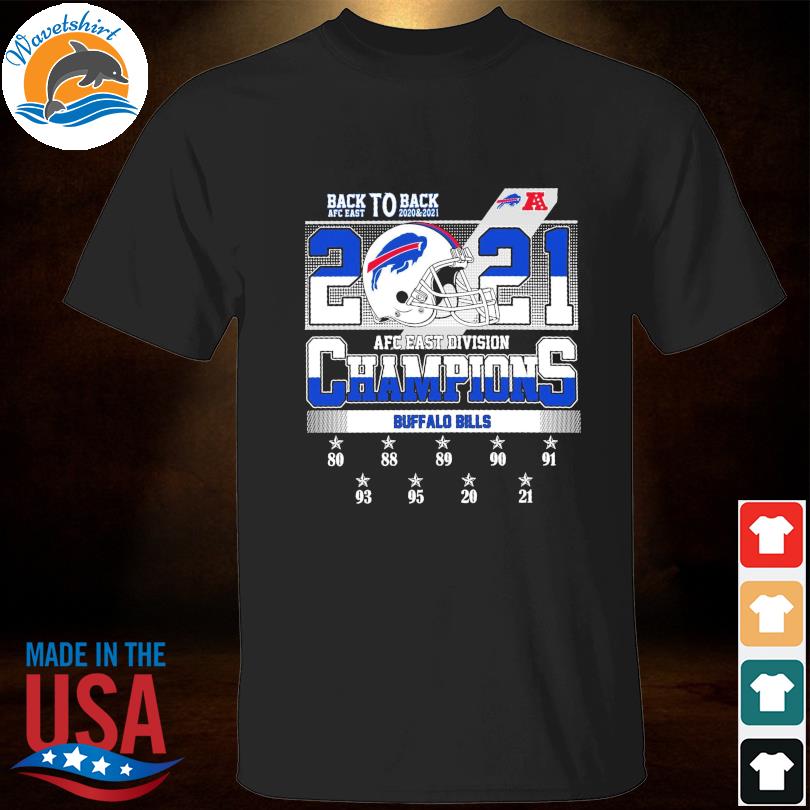 AFC East Division Champions 2021 Buffalo Bills Back To Back Shirt, hoodie,  sweater, long sleeve and tank top