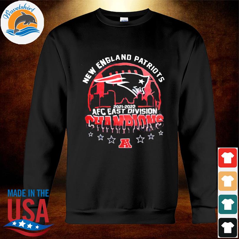 New england Patriots 2022 afc east champions fan shirt, hoodie, sweater,  long sleeve and tank top