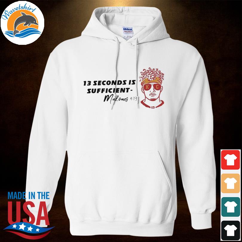 13 Second When It's Grim Be The Grim Reaper Patrick Mahomes Hoodie Front  and Back