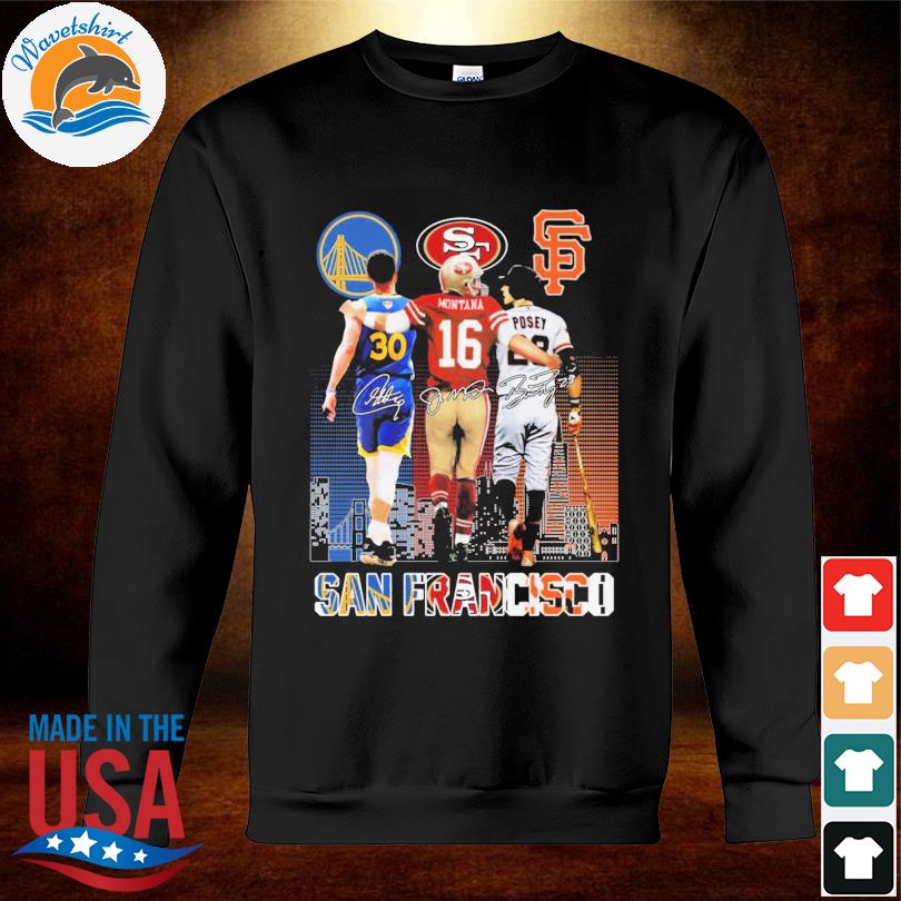 San Francisco 49ers and San Francisco Giants Golden State Warriors logo  shirt, hoodie, sweater and long sleeve