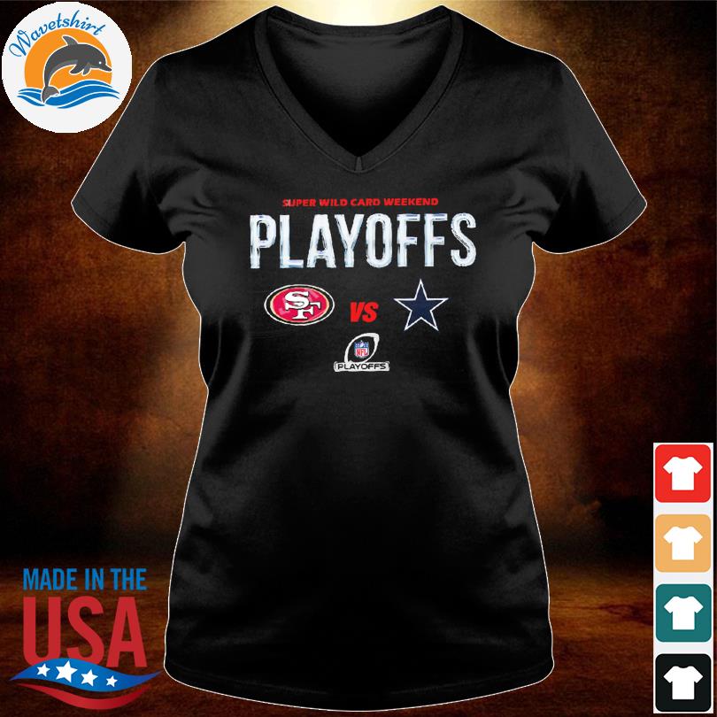 Official San francisco 49ers vs Dallas Cowboys 2022 super wild card playoffs  shirt, hoodie, sweater, long sleeve and tank top
