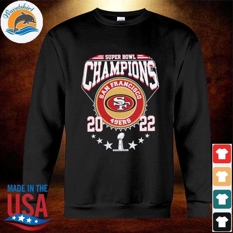 San Francisco 49ers 2022 Super Bowl Champions shirt, hoodie, sweater, long  sleeve and tank top