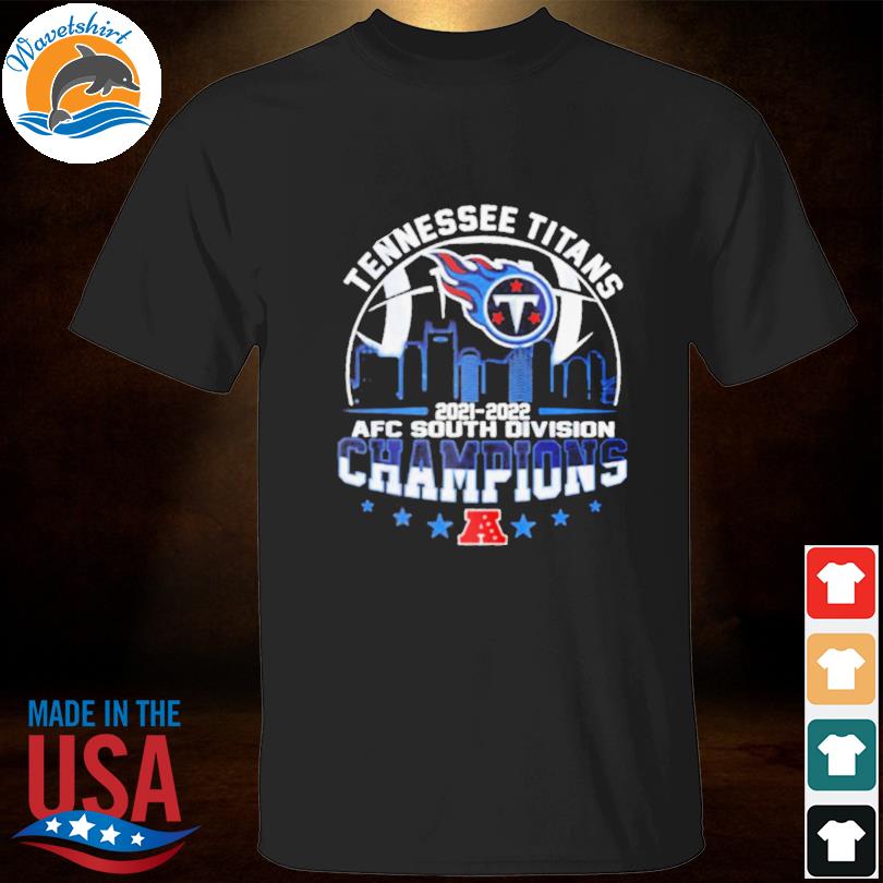 Tennessee Titans 2021 afc south division champions shirt