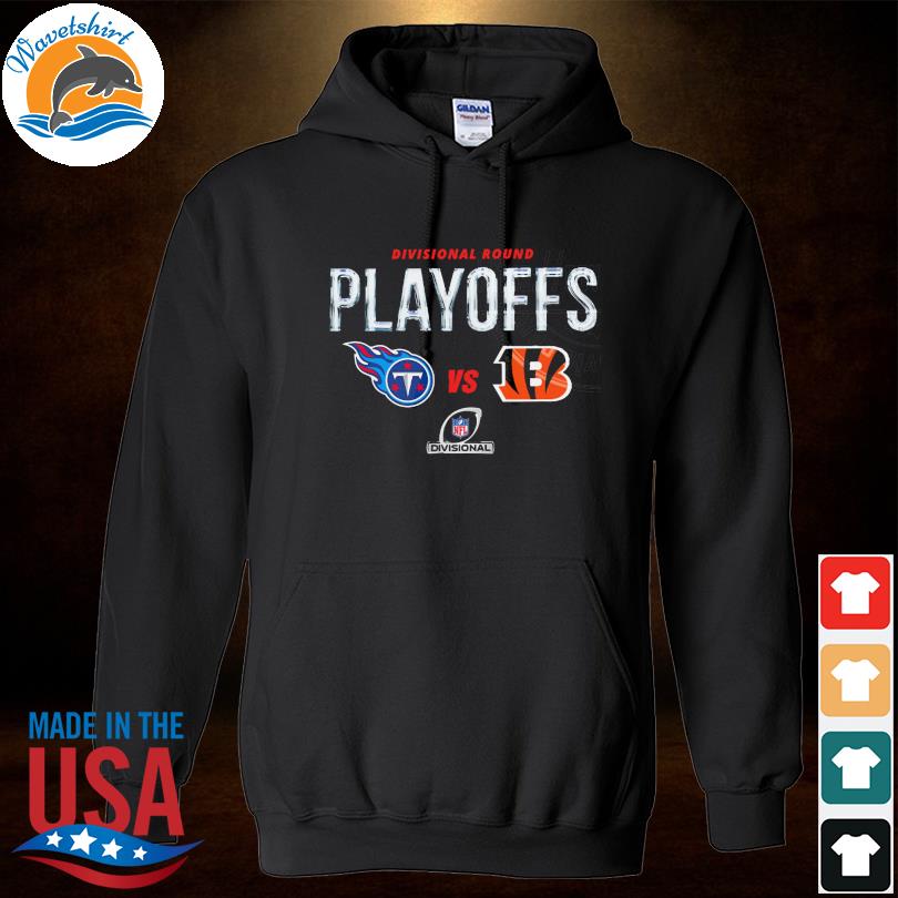 Tennessee Titans Vs Cincinnati Bengals 2022 Divisional Round NFL Playoffs  shirt, hoodie, sweater, long sleeve and tank top