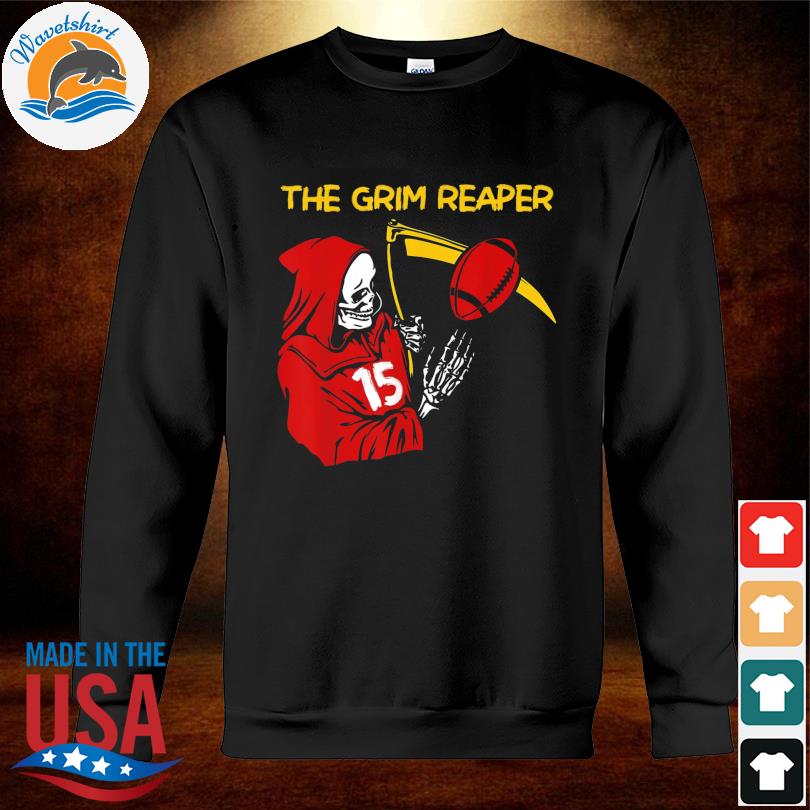 When it's grim be the grim reaper football Kansas City 2022 T-shirt,  hoodie, sweater, long sleeve and tank top