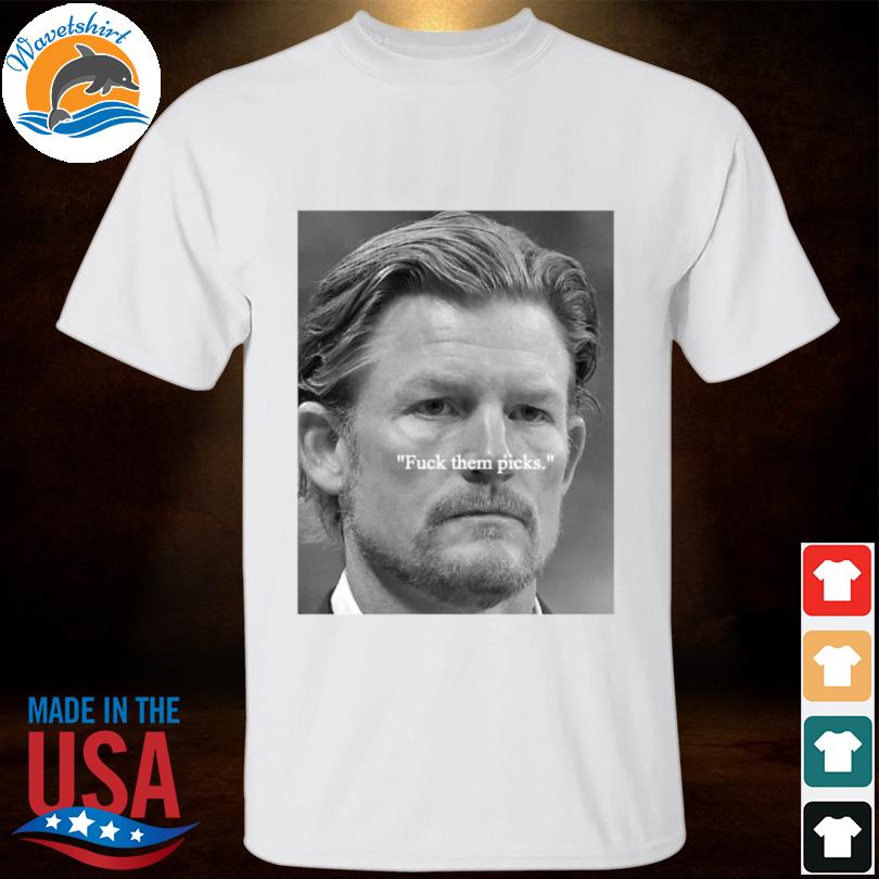 Rams GM Les Snead Fuck Them Picks Super Bowl Shirt - Jolly Family Gifts