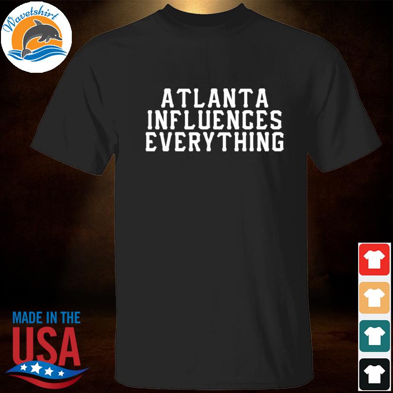 Bem Joiner says “Atlanta Influences Everything” Tee (Black/White) – Atlanta  Influences Everything