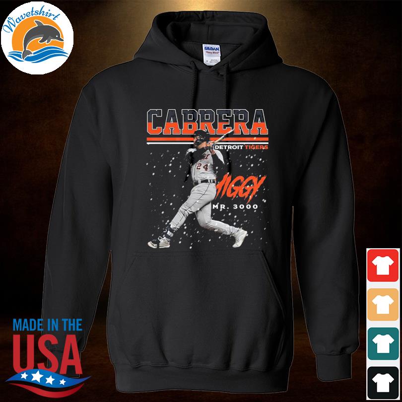 MiGuel Cabrera Mr. 3,000 Shirt, hoodie, sweater, long sleeve and