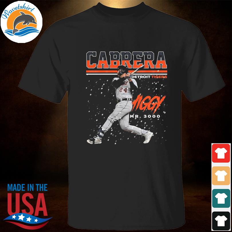 Miguel Cabrera Mr 3000 Detroit Tigers T shirt, Custom prints store