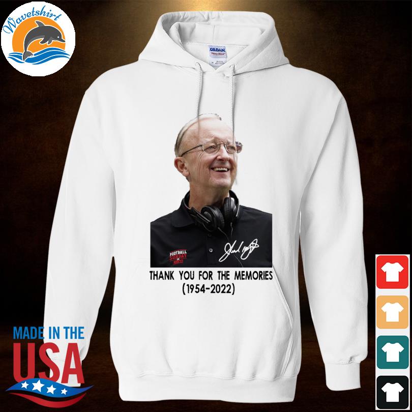 RUP John Clayton 19542022 thank you memories signature shirt, hoodie, tank  top, sweater and long sleeve t-shirt