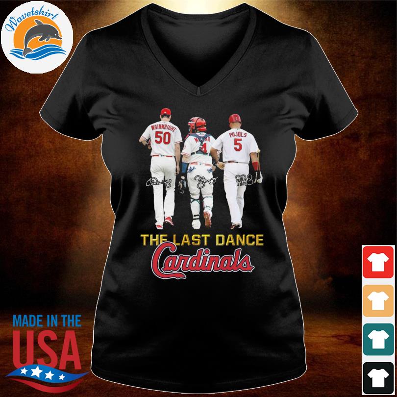 St. Louis Cardinals Adam Wainwright Yadier Molina And Pujols The Last Dance  shirt