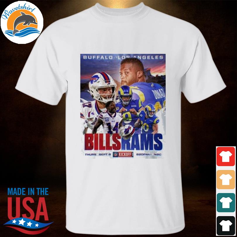 Buffalo Bill vs Los Angeles Rams 2022 Kickoff shirt, hoodie, sweater, long  sleeve and tank top