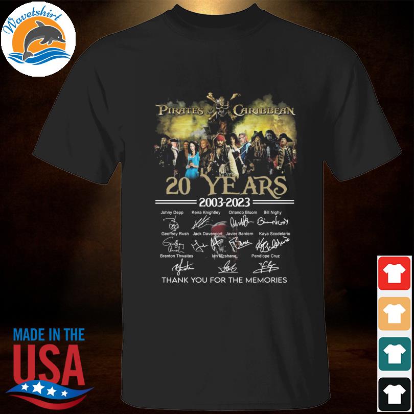 Pirates Of The Caribbean 20 years 2003 2023 thank you for the memories  signatures shirt, hoodie, sweater, long sleeve and tank top