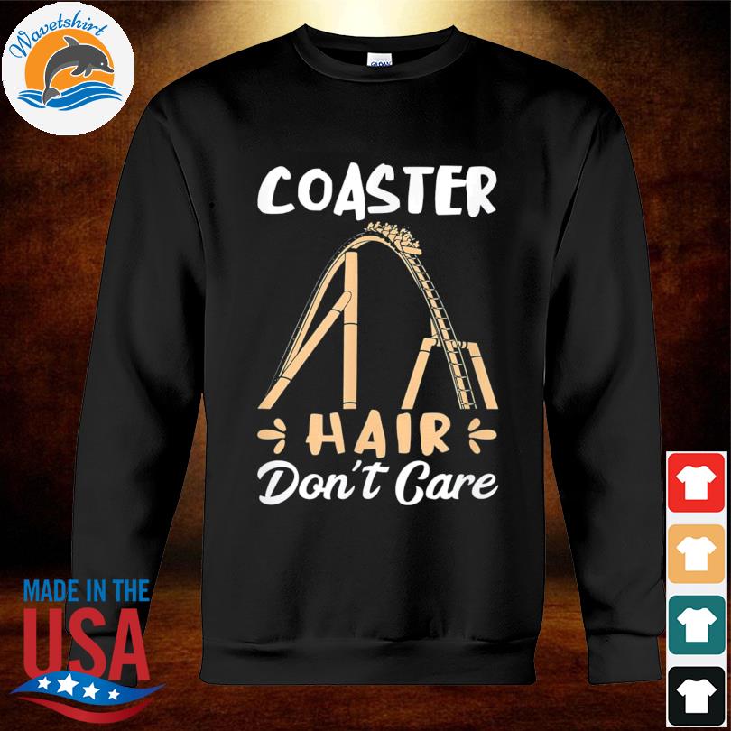 Roller coaster hair don't care messy hair thrillseeker joy shirt, hoodie,  sweater, long sleeve and tank top