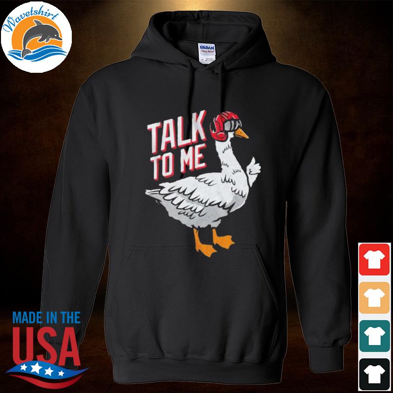 Duck duck Talk to Me Goose top gun 2022 T-shirt, hoodie, sweater