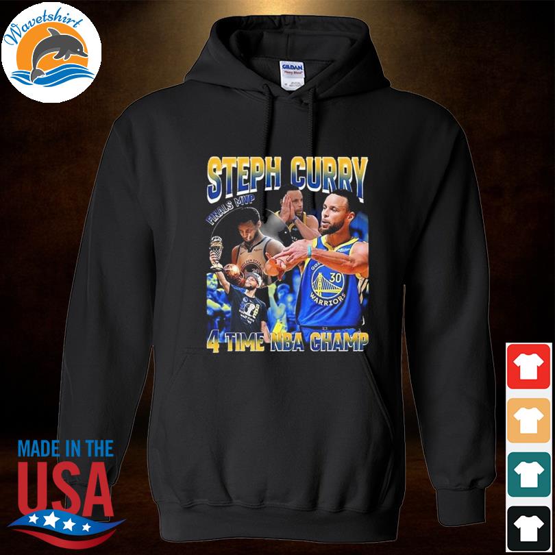 Steph Curry finals MVP 4-time NBA champ Golden State Warriors shirt,  hoodie, sweater, long sleeve and tank top