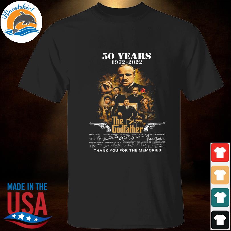 50 years 1972 2022 The Godfather thank you for the memories signatures shirt