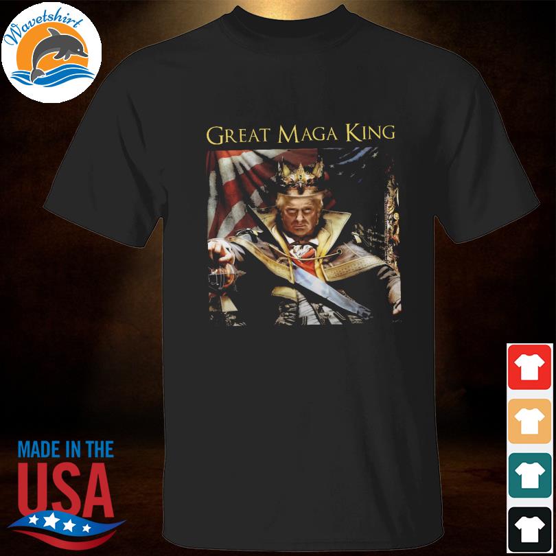 Donald Trump great maga king American flag shirt