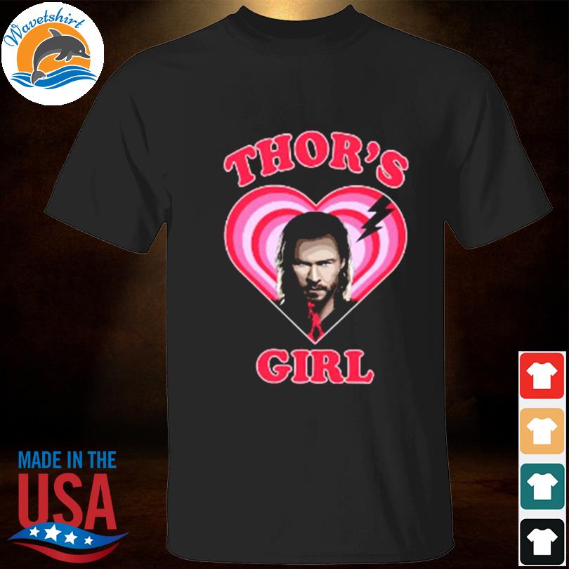 Thors girl thor love and thunder new movie marvel heroes shirt